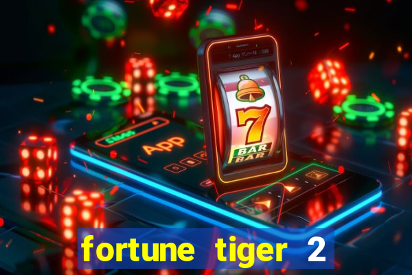 fortune tiger 2 demo revenge